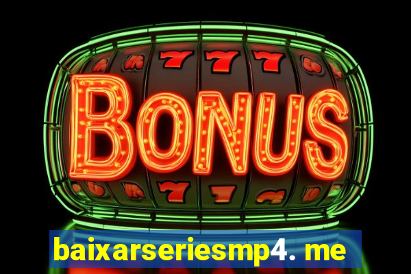 baixarseriesmp4. me
